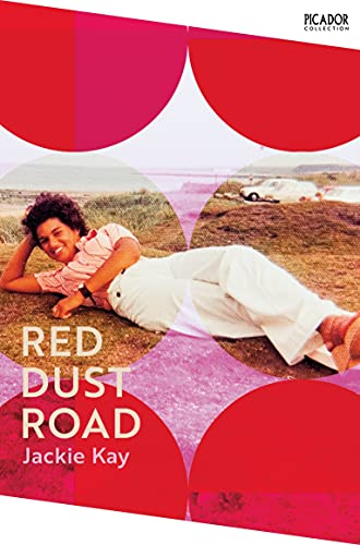Red Dust Road: Jackie Kay (Picador Collection)
